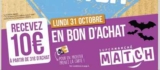 Bon plan magasins MATCH : 10€ offerts en bon d&rsquo;achat pour 31€ d&rsquo;achats le 31 octobre