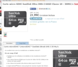 Carte micro Sd 64go classe 10 à 22 euros … bonne affaire
