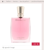 Eau de parfum Miracle de Lancome 30ml pas chère à moins de 30 euros ( plus de 60 normalement)