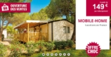 Vacances:  149€  des locations en mobil home en  avril , mai , juin , septembre avec leclerc voyages