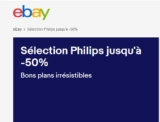 Vente flash articles PHILIPS sur EBAY : jusqu&rsquo;à 50% de réduction