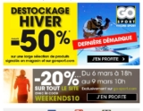 Promo Go Sport : derniere démarque articles de sports d&rsquo;hiver , et 20 pourcent sur le reste jusqu&rsquo;au 9 mars