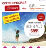 Séjours à 399 euros en avril mai juin avec marmara et auchan offre jusqu&rsquo;au 2 mars