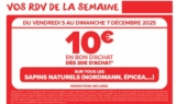 Carrefour Market : 10€ offerts pour l’achat d’un sapin de Noel de 20€ ou plus ( du 5 au 7 decembre )