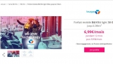 Forfait Bandyou light à 6.99€  pendant 1 an ( illimite , 30go d’internet à 2mbits maxi) … 9.99€ apres