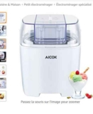 Moins de 26€ la sorbetiere Aicok