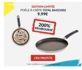 Super affaire :  Poêle Tefal 200% remboursée en bons d’achats chez but