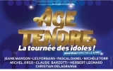 Réduction tournée Age Tendre Paris et province … 30% de remise sur les billets