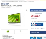 Smart Tv 3d toshiba 40 pouces qui revient à 349 euros le 11 octobre