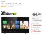 Tv grand écran 60 pouces 4K TCL U60P6026 qui revient à moins de 550€