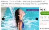 Nord : 99 euros le séjour de 3 nuits à la station touristique de Valjoly en semaine de mai à début juillet