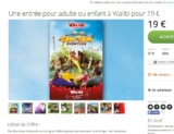 Rhone Alpes : Billets à prix réduits pour le parc d&rsquo;attraction WALIBI ..