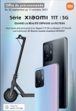 Une trottinette Xiaomi offerte pour l’achat d’un smartphone XIAOMI MI 11T ou MI 11T PRO !!